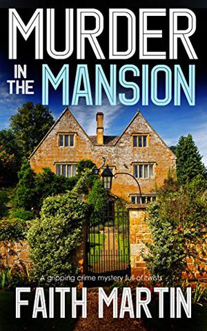 Murder in the Mansion (DI Hillary Greene #8)