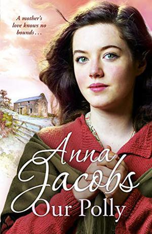 Our Polly by Anna Jacobs