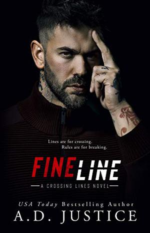 Fine Line by A.D. Justice