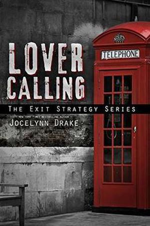 Lover Calling (Exit Strategy #1.5)