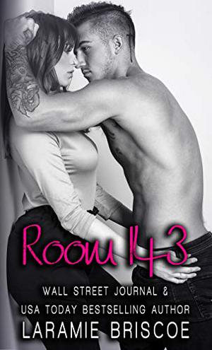 Room 143: A Standalone Romance by Laramie Briscoe