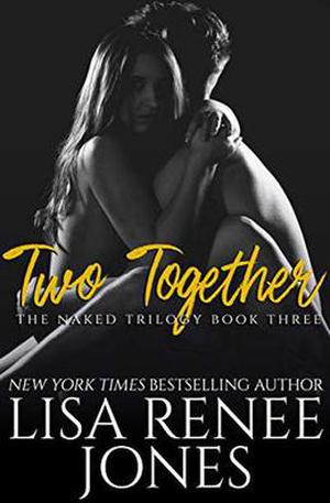Two Together (Naked Trilogy #3)