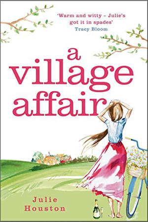A Village Affair by Julie Houston
