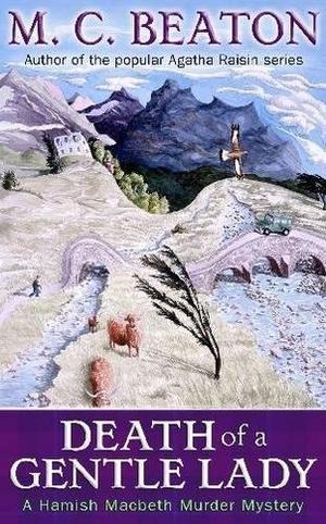 Death of a Gentle Lady (Hamish Macbeth #23)