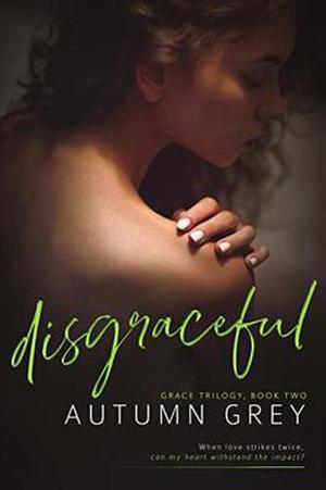disgraceful by Autumn Grey