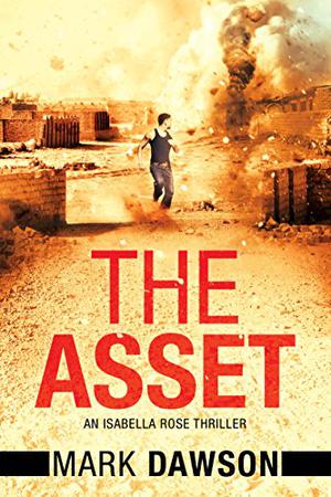 The Asset: Act II (Isabella Rose #2)