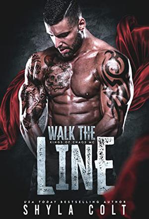 Walk The Line by Shyla Colt