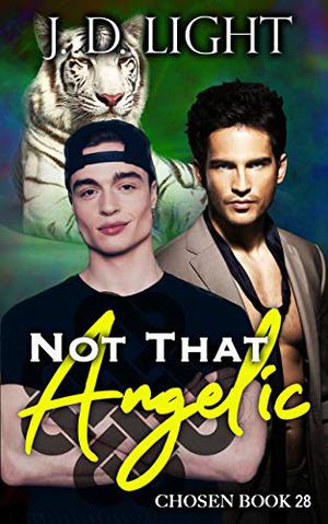 Not That Angelic (Chosen #28)
