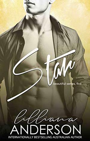 A Beautiful Star by Lilliana Anderson