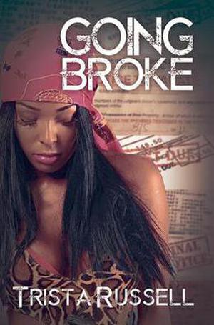 Going Broke by Trista Russell
