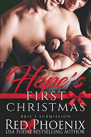 Hope's First Christmas (Brie's Submission #19)