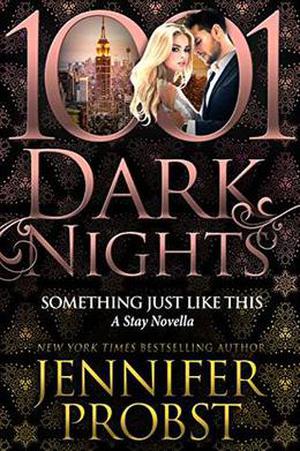 Something Just Like This by Jennifer Probst