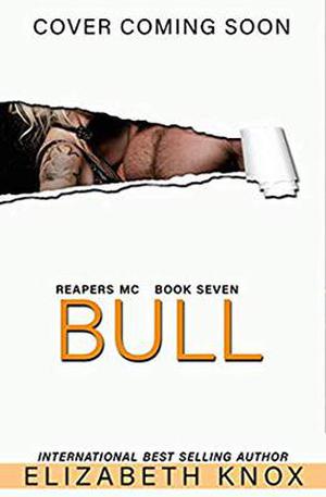 Bull (Reapers MC #7)