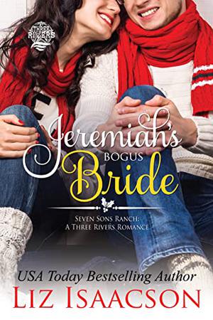 Jeremiah's Bogus Bride by Liz Isaacson