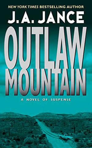 Outlaw Mountain by J.A. Jance, Stephanie Brush
