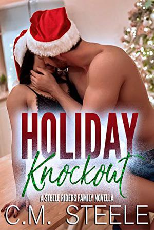 Holiday Knockout by C.M. Steele