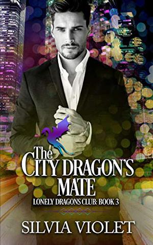 The City Dragon's Mate by Silvia Violet