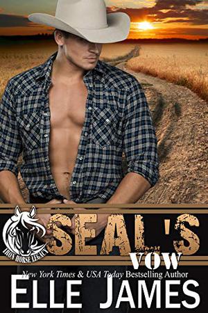 SEAL's Vow (Iron Horse Legacy #4)