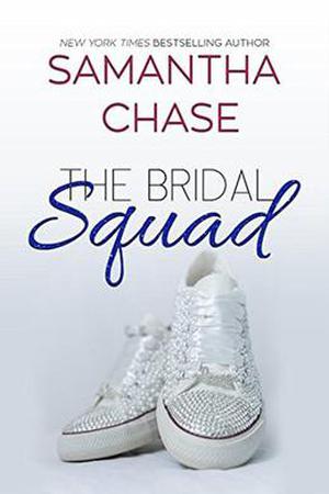 The Bridal Squad by Samantha Chase