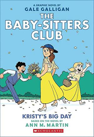 Kristy's Big Day (The Baby-Sitters Club #6)