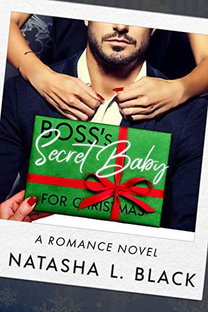 Boss's Secret Baby for Christmas (Secret Daddies #4)