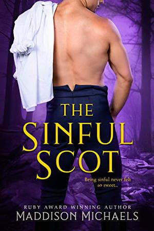 The Sinful Scot (Saints & Scoundrels #3)