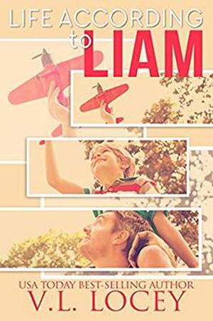 Life According to Liam by V.L. Locey