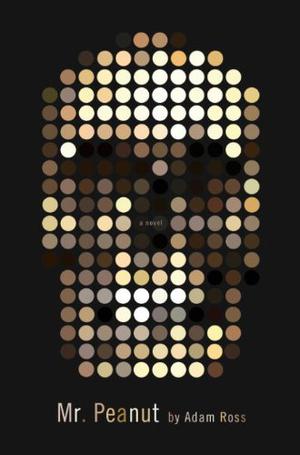 Mr. Peanut by Adam Ross