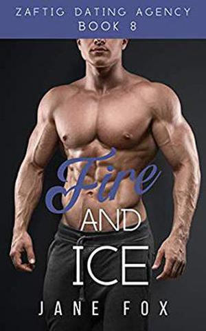 Fire and Ice by Jane Fox