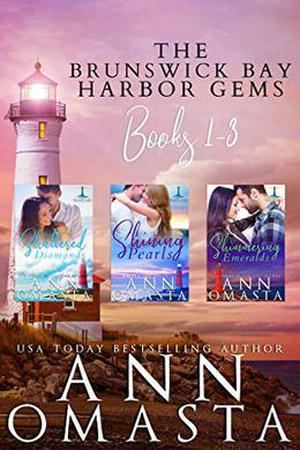 Brunswick Bay Harbor Gems  : Shattered Diamonds, Shining Pearls, and Shimmering Emeralds by Ann Omasta