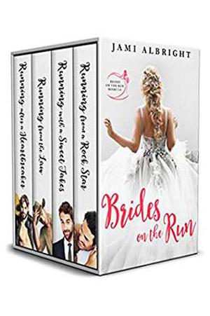 Brides on the Run  : Small-Town Romance Series by Jami Albright