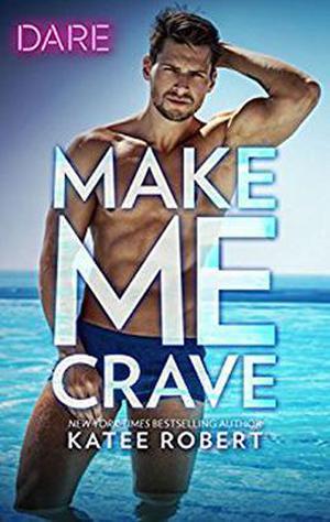 Make Me Crave by Katee Robert