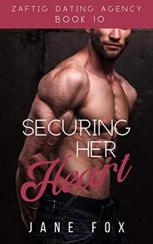 Securing Her Heart by Jane Fox