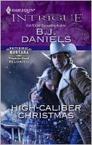 High-Caliber Christmas by B.J. Daniels