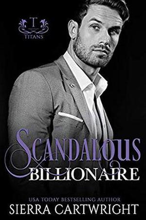 Scandalous Billionaire (Titans #5)