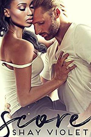 Score by Shay Violet