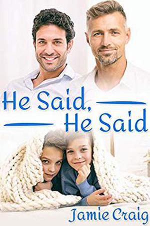 He Said, He Said by Jamie Craig