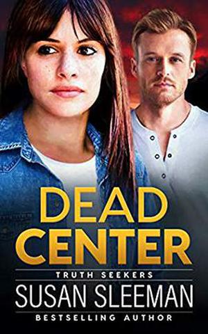 Dead Center: by Susan Sleeman