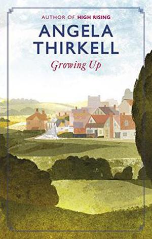 Growing Up (Barsetshire #12)