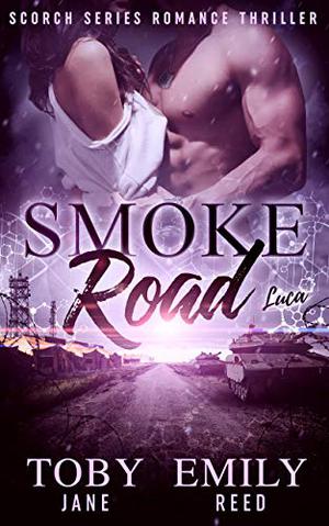 Smoke Road (Scorch #3)