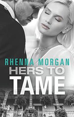 Hers to Tame (NOLA Knights #2)