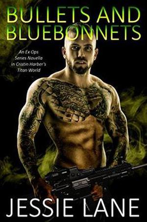 Bullets and Bluebonnets (Ex Ops #6)