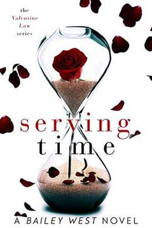 Serving Time by Bailey West