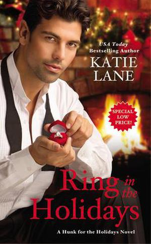 Ring in the Holidays (Hunk for the Holidays #2)