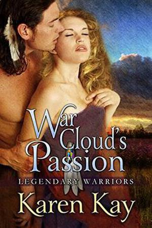 War Cloud's Passion (Legendary Warriors #2)