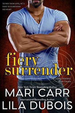 Fiery Surrender (Trinity Masters #11)