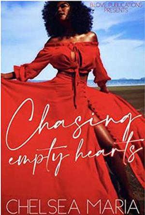 Chasing Empty Hearts by Chelsea Maria