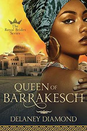 Queen of Barrakesch (Royal Brides #3)