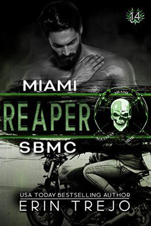 Reaper (Soulless Bastards MC Miami Chapter #2)