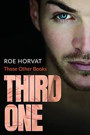 Third One by Roe Horvat